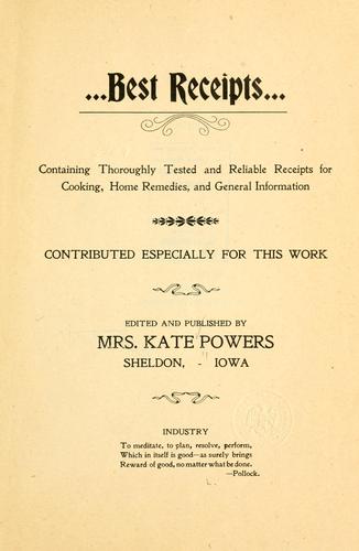 Best receipts; containing thoroughly tested and reliable receipts for cooking