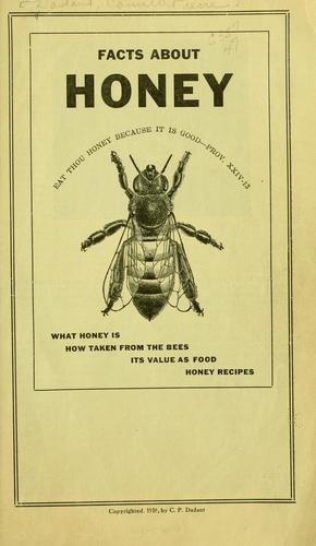 Facts about honey ...