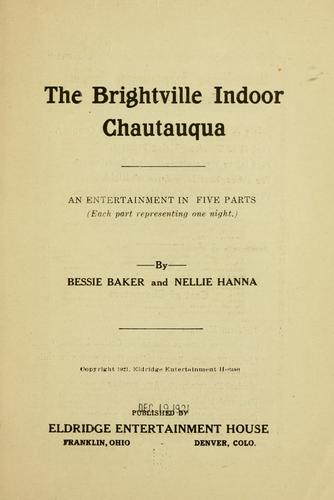 The Brightville Indoor Chautauqua ...