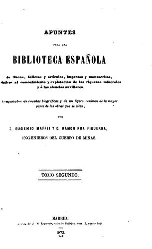 Apuntes para una biblioteca española de libros: Folletos y artículos, impresos y manuscritos ...
