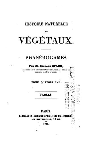 Histoire naturelle des végétaux: Phanérogames.