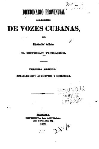 Diccionario provincial casi-razonado de vozes cubanas