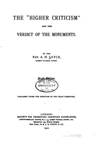 The "higher Criticism" and the Verdict of the Monuments