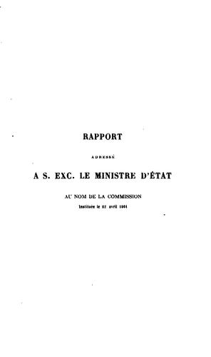 Rapport ... au nom de la commission instituée le 22 avr. 1861 [to enquire into the organisation ...