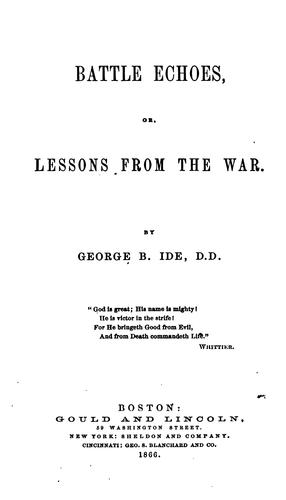 Battle Echoes or Lessons from the War