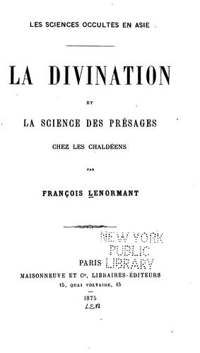 La divination et la science des preśages chez la Chaldéens