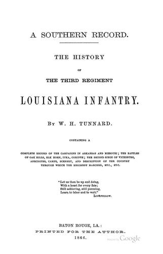 A Southern Record: The History of the Third Regiment, Louisiana Infantry