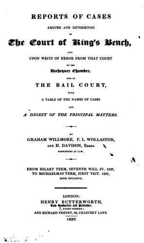 Reports of Cases Argued and Determined in the Court of King's Bench: Band Upon Writs of Error ...