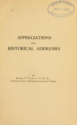 Appreciations and historical addresses