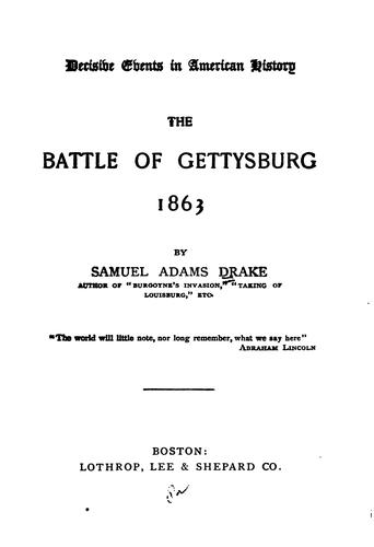 The Battle of Gettysburg, 1863