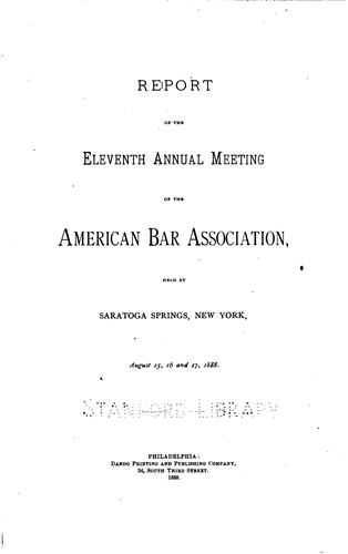 Annual Report of the American Bar Association: Including Proceedings of the ...