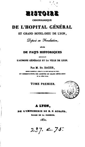Histoire chronologique de l'hôpital général et grand hôtel-Dieu de Lyon