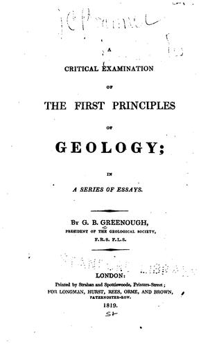 A Critical Examination of the First Principles of Geology: In a Series of Essays