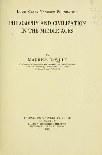 Philosophy and civilization in the Middle Ages
