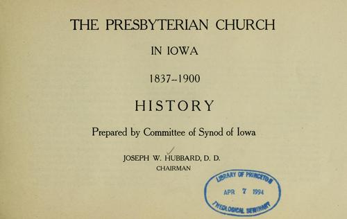 The Presbyterian Church in Iowa, 1837-1900