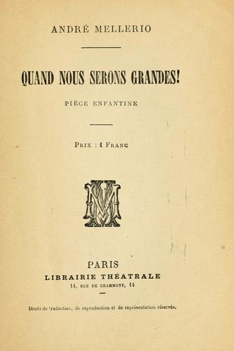 Quand nous serons grandes!  Pièce enfantine.