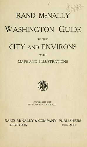 Rand, McNally Washington guide to the city and environs