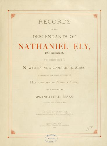 Records of the descendants of Nathaniel Ely