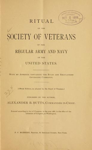 Ritual of the Society of veterans of the regular army and navy of the United States.