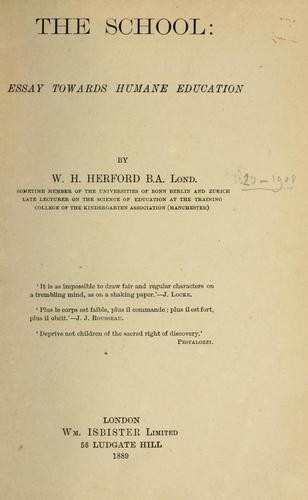 The school: essay towards humane education.