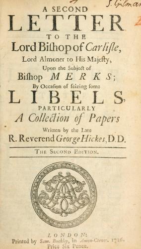 A second letter to the Lord Bishop of Carlisle ... upon the subject of Bishop Merks