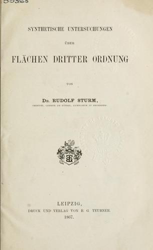 Synthetische Untersuchungen über Flächen dritter Ordnung.
