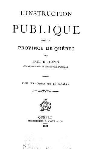 L' instruction publique dans la province de Québec