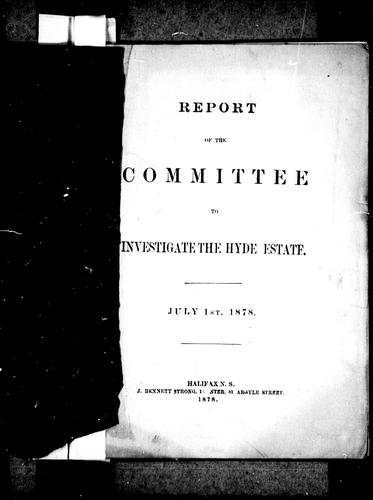 Report of the Committee to Investigate the Hyde Estate