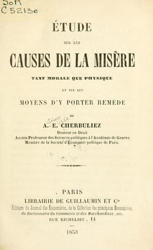 Étude sur les causes de la misére tant morale que physique