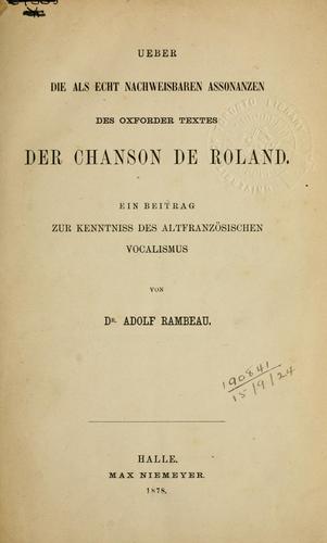 Ueber die als echt nachweisbaren Assonanzen des Oxforder Textes der Chanson de Roland