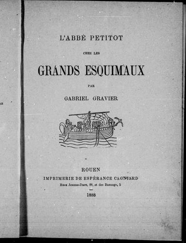 L' abbé Petitot chez les Grands Esquimaux