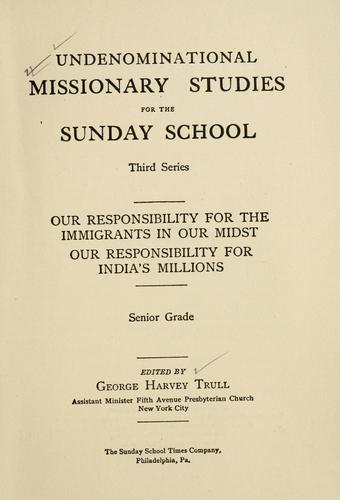 Undenominational missionary studies for the Sunday school