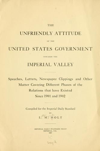 The unfriendly attitude of the United States government towards the Imperial Valley