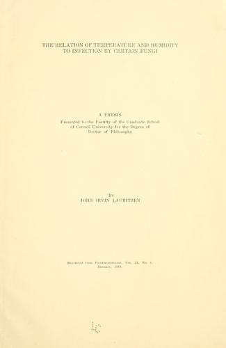 The relation of temperature and humidity to infection by certain Fungi ...