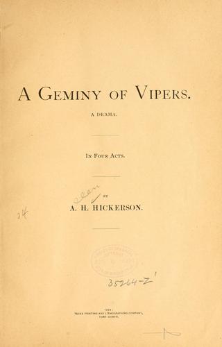 A geminy of vipers ...