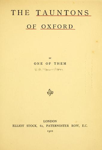 The Tauntons, of Oxford