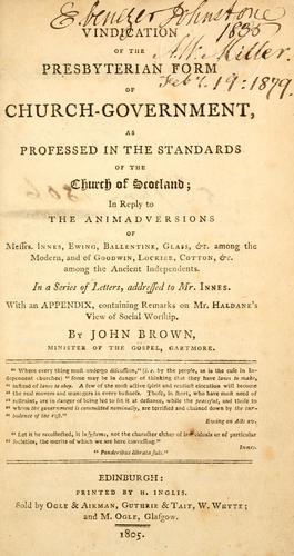 Vindication of the Presbyterian form of church government