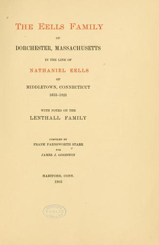 The Eells family of Dorchester, Massachusetts