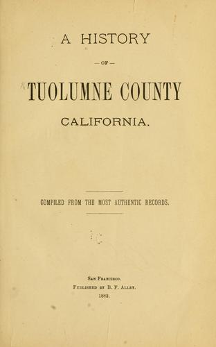 A History of Tuolumme County, California.