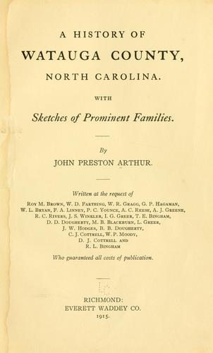 A history of Watauga County, North Carolina.