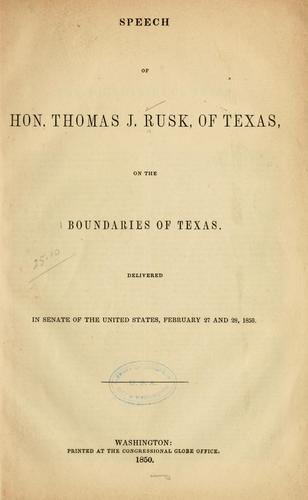 Speech of Hon. Thomas J. Rusk, of Texas