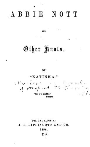 Abbie Nott, and other knots