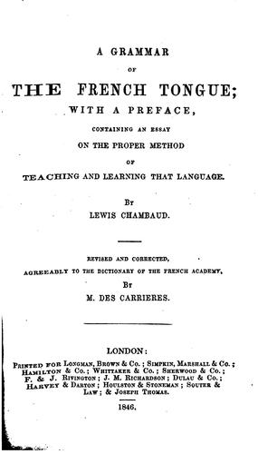 A grammar of the French tongue.