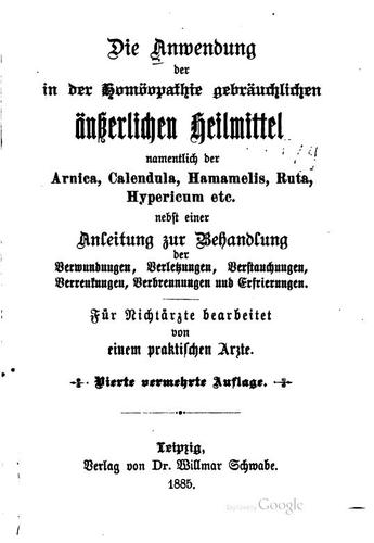 Anwendung der in der Homoeopathie gebräuchlichen äusserlichen Heilmittel