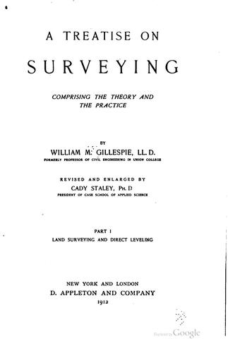 A treatise on surveying, comprising the theory and the practice