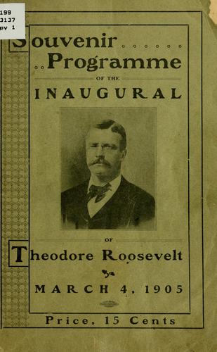 Souvenir programme of the inaugural of Theodore Roosevelt, March 4, 1905.
