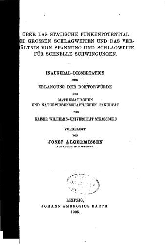 Über das statische funkenpotential bei grossen schlagweiten und des verhältnis von spanning und schlagweite f ür schnelle schwingungen ...