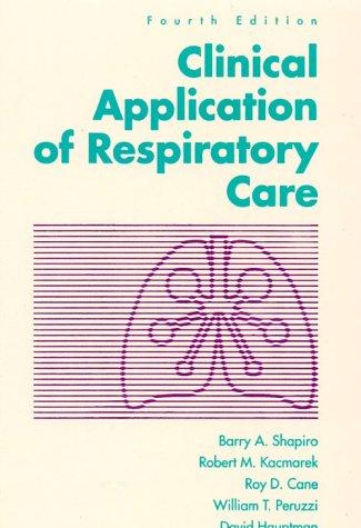 Clinical application of respiratory care