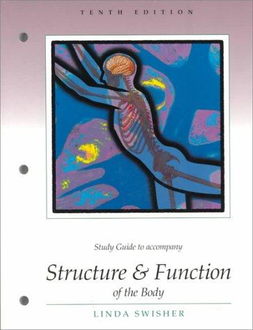 Study Guide to Accompany Structure and Function of the Body
