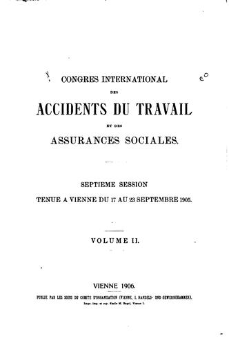 Congrès international des accidents du travail et des assurances sociales.
